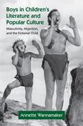 Wannamaker |  Boys in Children's Literature and Popular Culture | Buch |  Sack Fachmedien