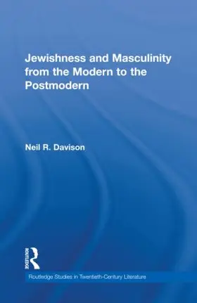 Davison |  Jewishness and Masculinity from the Modern to the Postmodern | Buch |  Sack Fachmedien