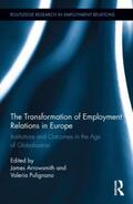 Arrowsmith / Pulignano |  The Transformation of Employment Relations in Europe | Buch |  Sack Fachmedien