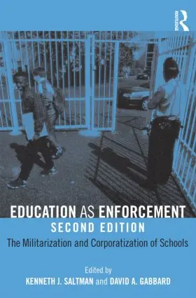 Saltman / Gabbard |  Education as Enforcement | Buch |  Sack Fachmedien