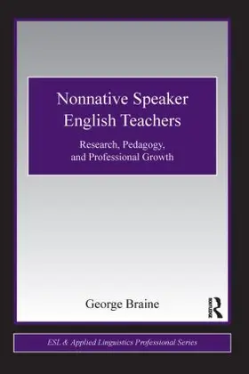 Braine | Nonnative Speaker English Teachers | Buch | 978-0-415-87631-5 | sack.de