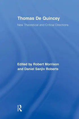 Morrison / Roberts | Thomas De Quincey | Buch | 978-0-415-87668-1 | sack.de