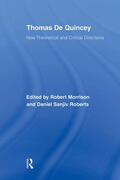 Morrison / Roberts |  Thomas De Quincey | Buch |  Sack Fachmedien