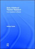 Castle |  Early Childhood Teacher Research | Buch |  Sack Fachmedien