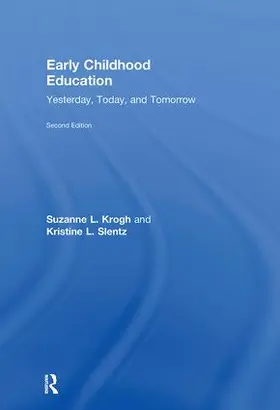 Krogh / Slentz |  Early Childhood Education | Buch |  Sack Fachmedien