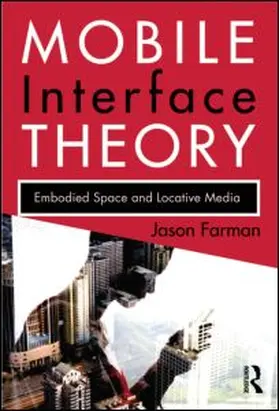 Farman | Mobile Interface Theory | Buch | 978-0-415-87891-3 | sack.de