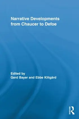 Bayer / Klitgard |  Narrative Developments from Chaucer to Defoe | Buch |  Sack Fachmedien