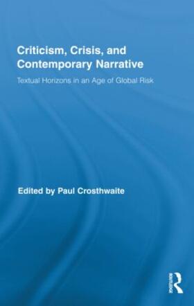 Crosthwaite |  Criticism, Crisis, and Contemporary Narrative | Buch |  Sack Fachmedien