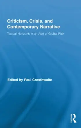 Crosthwaite |  Criticism, Crisis, and Contemporary Narrative | Buch |  Sack Fachmedien