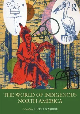 Warrior | The World of Indigenous North America | Buch | 978-0-415-87952-1 | www.sack.de