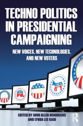 Hendricks / Kaid | Techno Politics in Presidential Campaigning | Buch | 978-0-415-87979-8 | sack.de