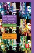 Vannini / Waskul / Gotschalk |  The Senses in Self, Society, and Culture | Buch |  Sack Fachmedien