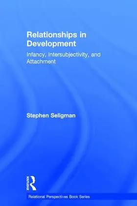 Seligman |  Relationships in Development | Buch |  Sack Fachmedien