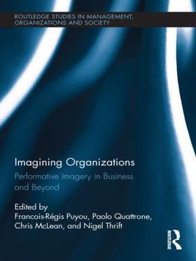 Quattrone / Thrift / Mclean | Imagining Organizations | Buch | 978-0-415-88064-0 | sack.de