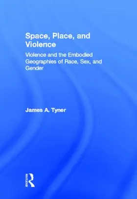 Tyner |  Space, Place, and Violence | Buch |  Sack Fachmedien