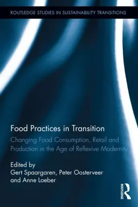 Spaargaren / Oosterveer / Loeber | Food Practices in Transition | Buch | 978-0-415-88084-8 | www.sack.de