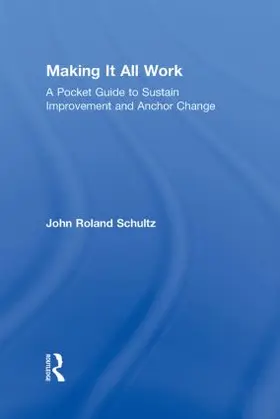 Schultz |  Making It All Work | Buch |  Sack Fachmedien