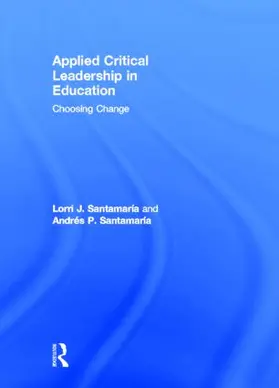 Santamaría |  Applied Critical Leadership in Education | Buch |  Sack Fachmedien
