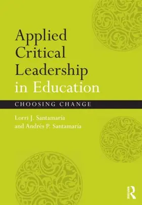 Santamaría |  Applied Critical Leadership in Education | Buch |  Sack Fachmedien