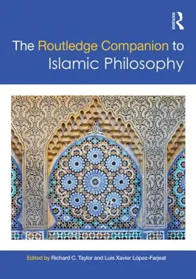 Taylor / López-Farjeat |  The Routledge Companion to Islamic Philosophy | Buch |  Sack Fachmedien