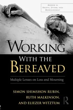 Rubin / Malkinson / Witztum |  Working With the Bereaved | Buch |  Sack Fachmedien