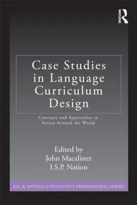 Macalister / Nation |  Case Studies in Language Curriculum Design | Buch |  Sack Fachmedien