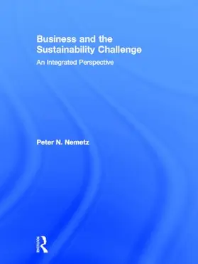 Nemetz | Business and the Sustainability Challenge | Buch | 978-0-415-88240-8 | www.sack.de