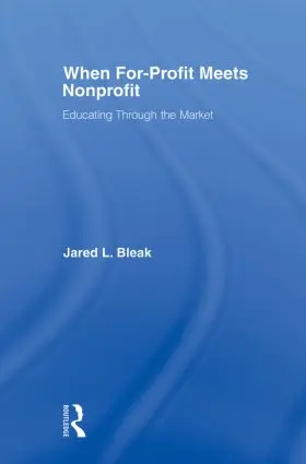 Bleak |  When For-Profit Meets Nonprofit | Buch |  Sack Fachmedien