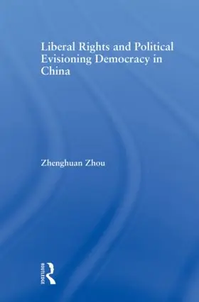 Zhou |  Liberal Rights and Political Culture | Buch |  Sack Fachmedien