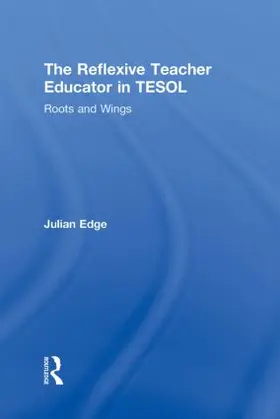 Edge | The Reflexive Teacher Educator in TESOL | Buch | 978-0-415-88250-7 | www.sack.de