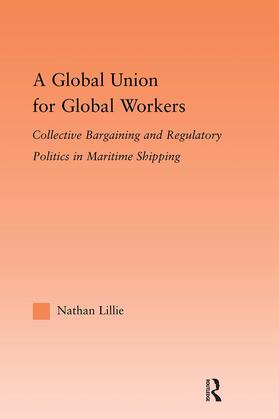Lillie | A Global Union for Global Workers | Buch | 978-0-415-88297-2 | sack.de