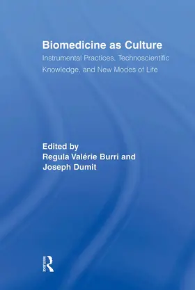 Burri / Dumit |  Biomedicine as Culture | Buch |  Sack Fachmedien