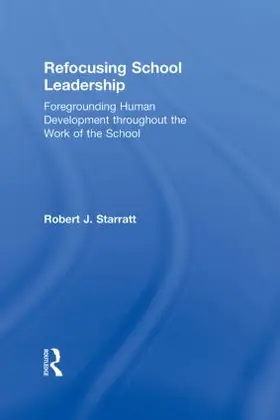 Starratt |  Refocusing School Leadership | Buch |  Sack Fachmedien