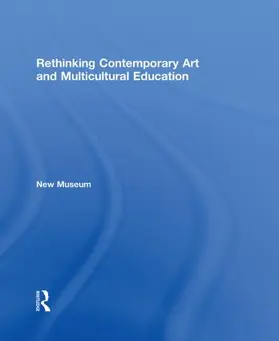  Rethinking Contemporary Art and Multicultural Education | Buch |  Sack Fachmedien