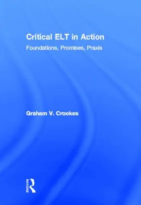 Crookes |  Critical ELT in Action | Buch |  Sack Fachmedien