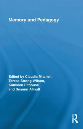 Mitchell / Strong-Wilson / Pithouse |  Memory and Pedagogy | Buch |  Sack Fachmedien
