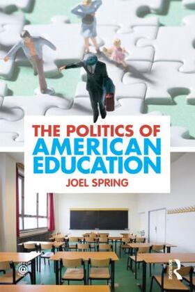 Spring |  The Politics of American Education | Buch |  Sack Fachmedien
