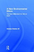 Rolston / Rolston III |  A New Environmental Ethics | Buch |  Sack Fachmedien