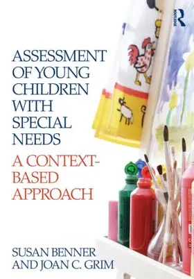 Benner / Grim | Assessment of Young Children with Special Needs | Buch | 978-0-415-88569-0 | sack.de