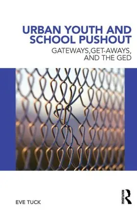 Tuck | Urban Youth and School Pushout | Buch | 978-0-415-88609-3 | www.sack.de