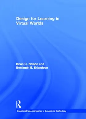 Nelson / Erlandson |  Design for Learning in Virtual Worlds | Buch |  Sack Fachmedien