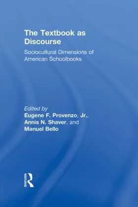 Provenzo, Jr. / Shaver / Bello |  The Textbook as Discourse | Buch |  Sack Fachmedien
