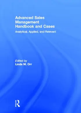 Orr |  Advanced Sales Management Handbook and Cases | Buch |  Sack Fachmedien