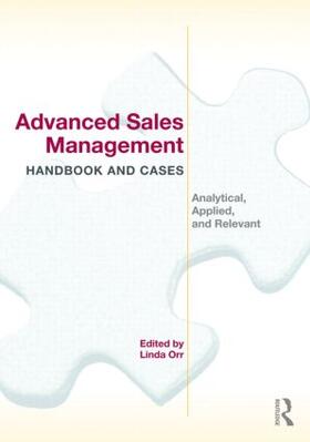 Orr |  Advanced Sales Management Handbook and Cases | Buch |  Sack Fachmedien