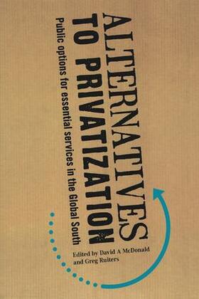 McDonald / Ruiters |  Alternatives to Privatization | Buch |  Sack Fachmedien