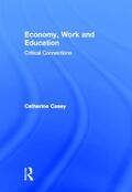 Casey |  Economy, Work, and Education | Buch |  Sack Fachmedien