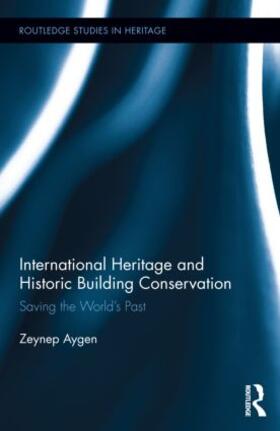 Aygen |  International Heritage and Historic Building Conservation | Buch |  Sack Fachmedien
