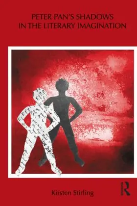 Stirling |  Peter Pan's Shadows in the Literary Imagination | Buch |  Sack Fachmedien
