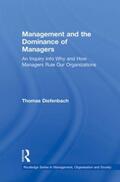 Diefenbach |  Management and the Dominance of Managers | Buch |  Sack Fachmedien