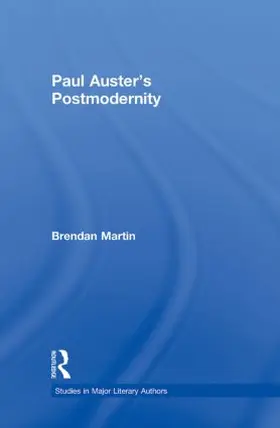 Martin | Paul Auster's Postmodernity | Buch | 978-0-415-88889-9 | www.sack.de